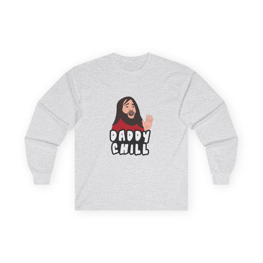 Viral meme shirt featuring the “Daddy Chill” meltdown scene — internet slang parody t-shirt with absurd reaction energy