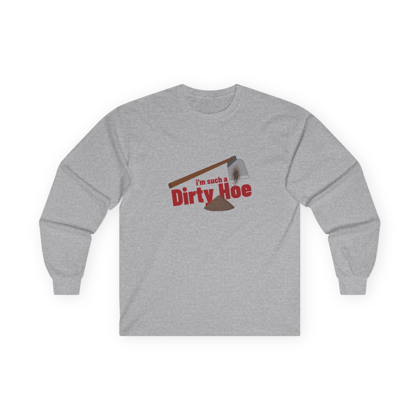 Funny gardening shirt with text “I’m Such a Dirty Hoe” and illustration of a dirt-covered garden hoe.