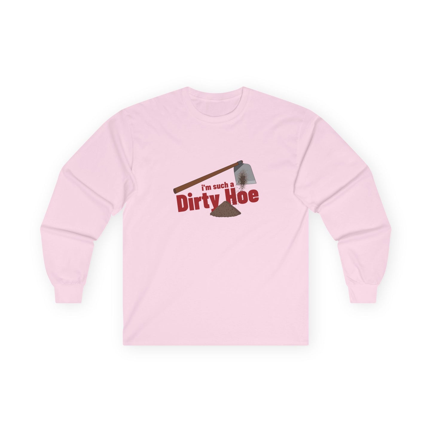 Funny gardening shirt with text “I’m Such a Dirty Hoe” and illustration of a dirt-covered garden hoe.