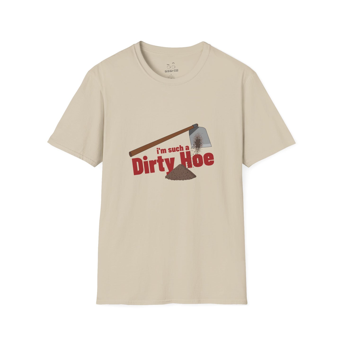 Funny gardening shirt with text “I’m Such a Dirty Hoe” and illustration of a dirt-covered garden hoe.
