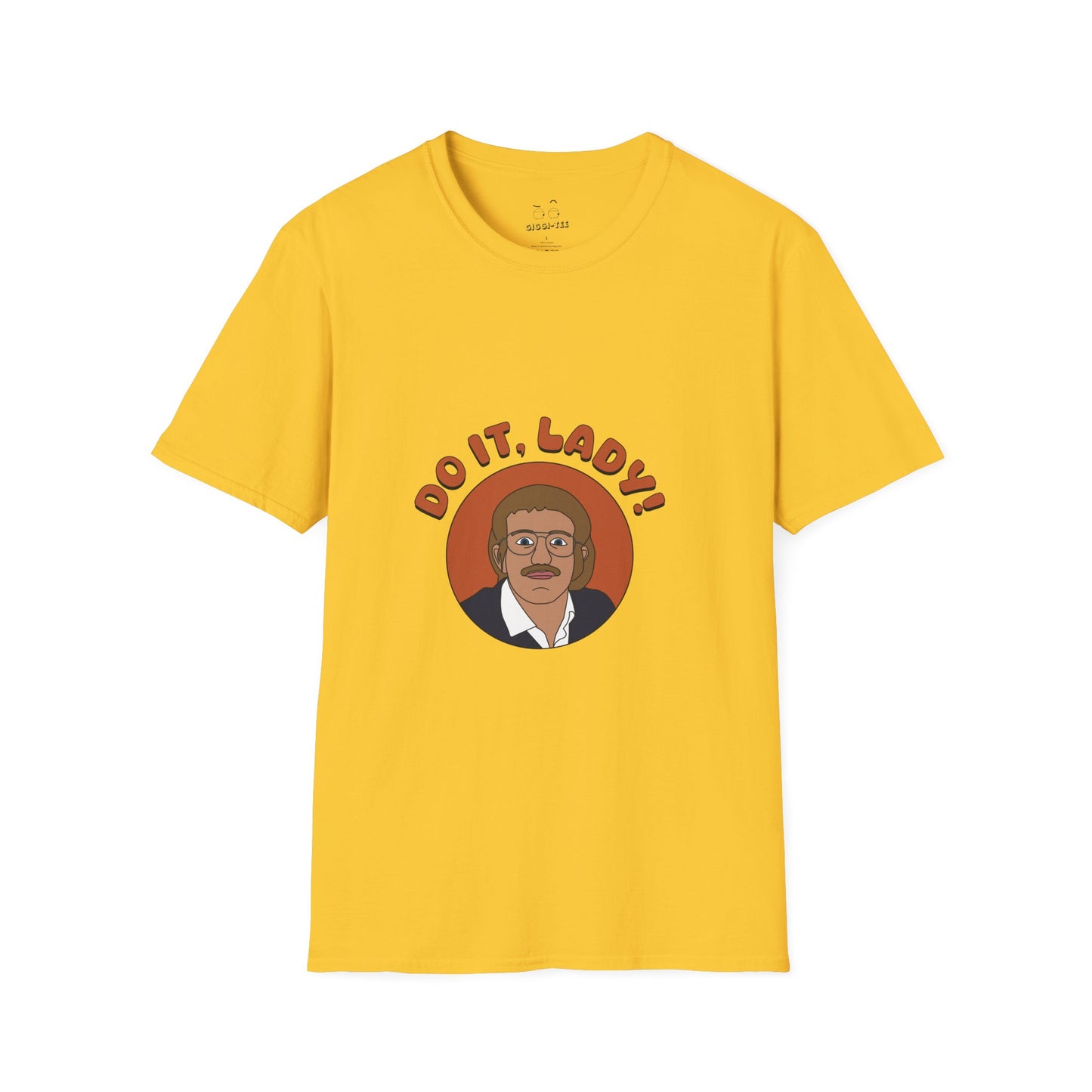 Viral meme shirt featuring chit saying do it lady - funny social media culture parody t-shirt