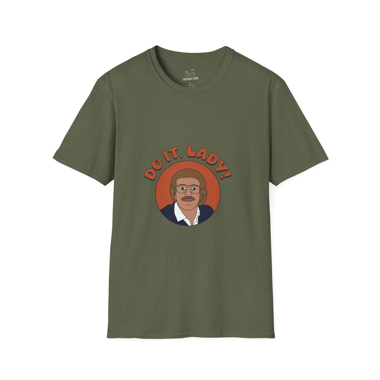 Viral meme shirt featuring chit saying do it lady - funny social media culture parody t-shirt