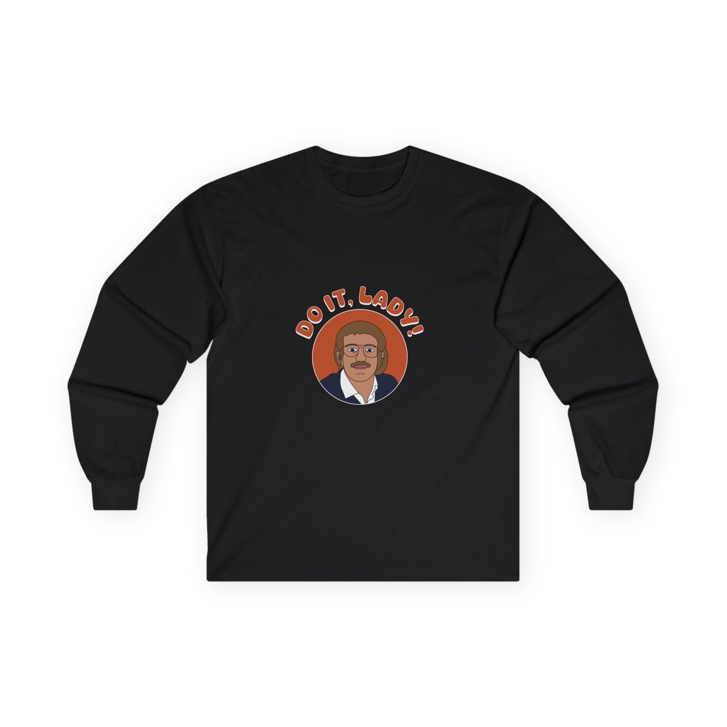 Viral meme shirt featuring chit saying do it lady - funny social media culture parody t-shirt