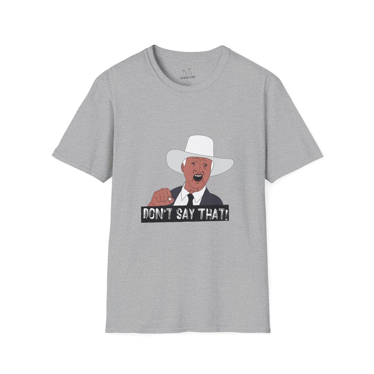 Graphic t-shirt featuring the viral “Don’t Say That!” meme with bold lettering, inspired by Australian politician Bob Katter’s outburst.