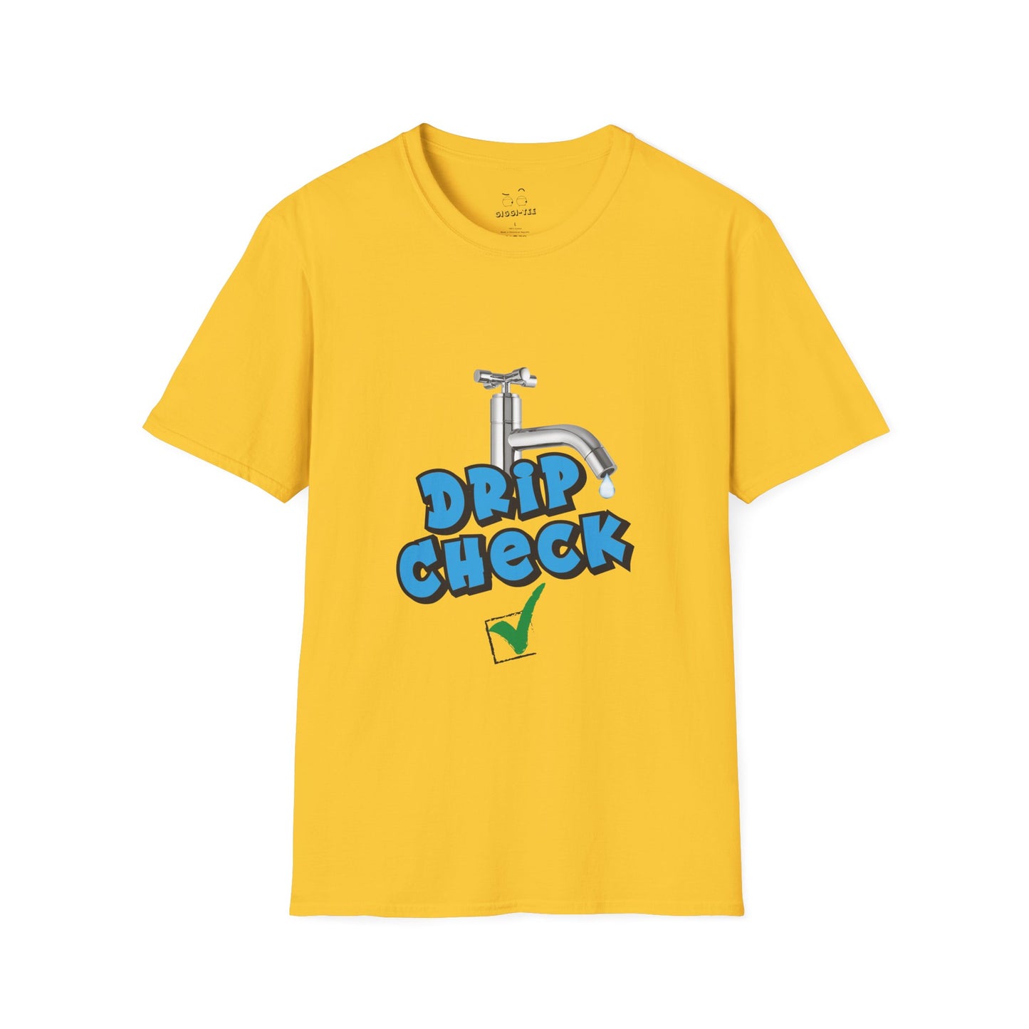 Water tap dripping like your outfit should — Gen Z rizz-core funny t-shirt with literal “drip check” visual