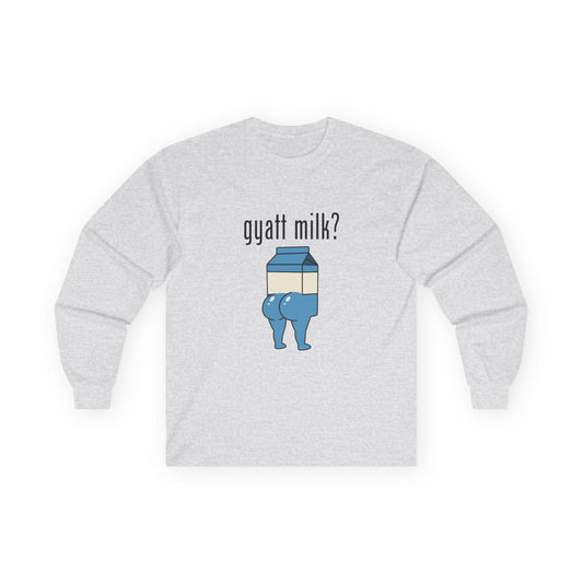 Humorous Got Milk? parody long sleeve shirt design, Gyatt Milk mashup: cartoon milk carton with a big booty, sassy pose.