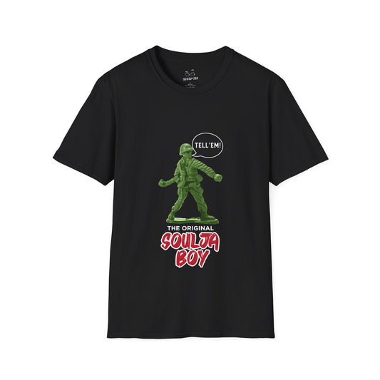 Green toy soldier with “Tell ‘Em” caption and ‘Original Soulja Boy’ text funny pun shirt mixing childhood toys and rap culture