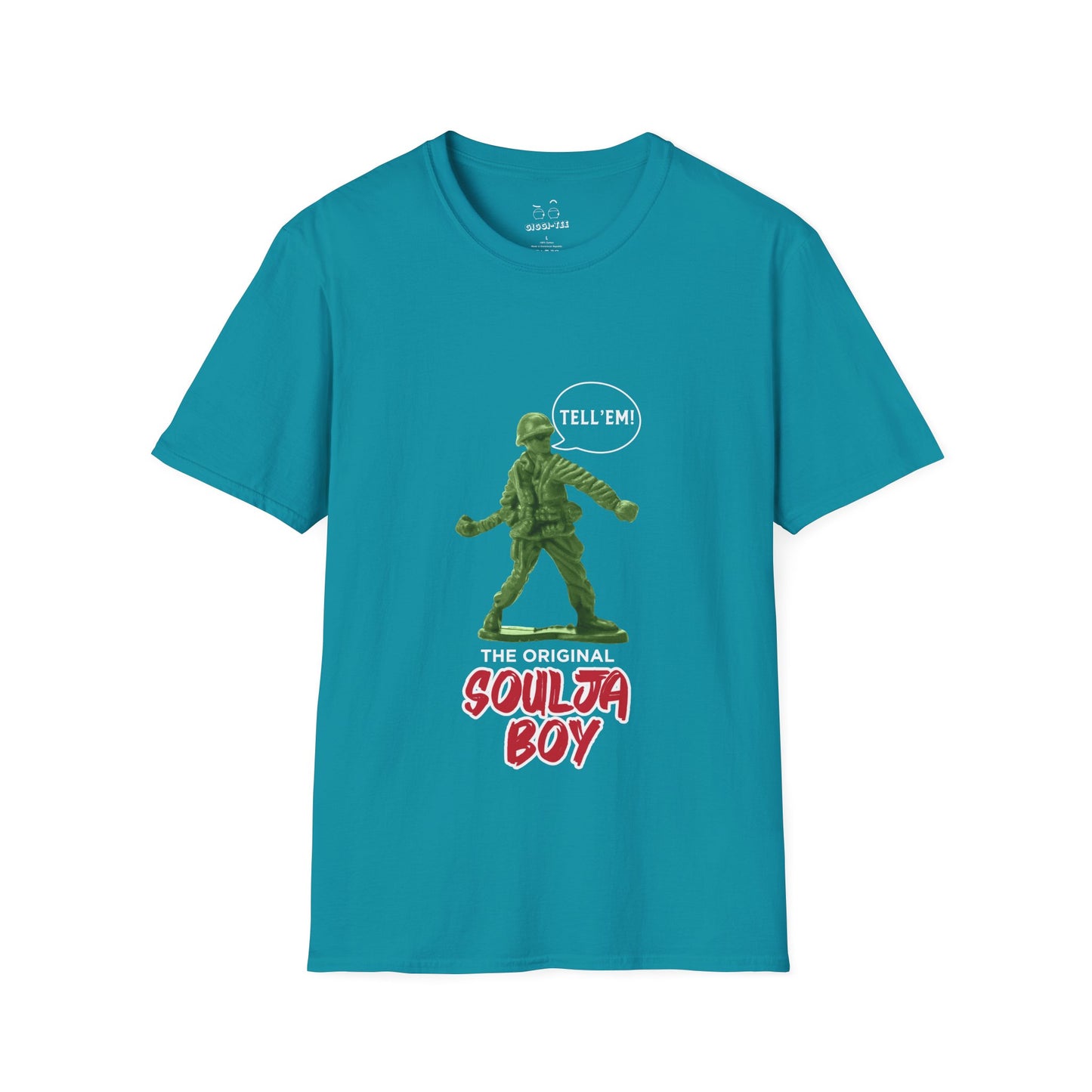 Green plastic toy soldier with the caption “Tell ‘Em” and text below reading “Original Soulja Boy” — funny pun t-shirt blending childhood toys with rap culture