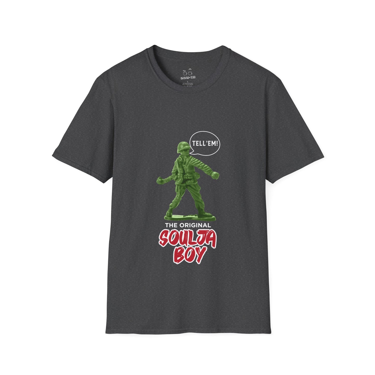 Green toy soldier with “Tell ‘Em” caption and ‘Original Soulja Boy’ text funny pun shirt mixing childhood toys and rap culture