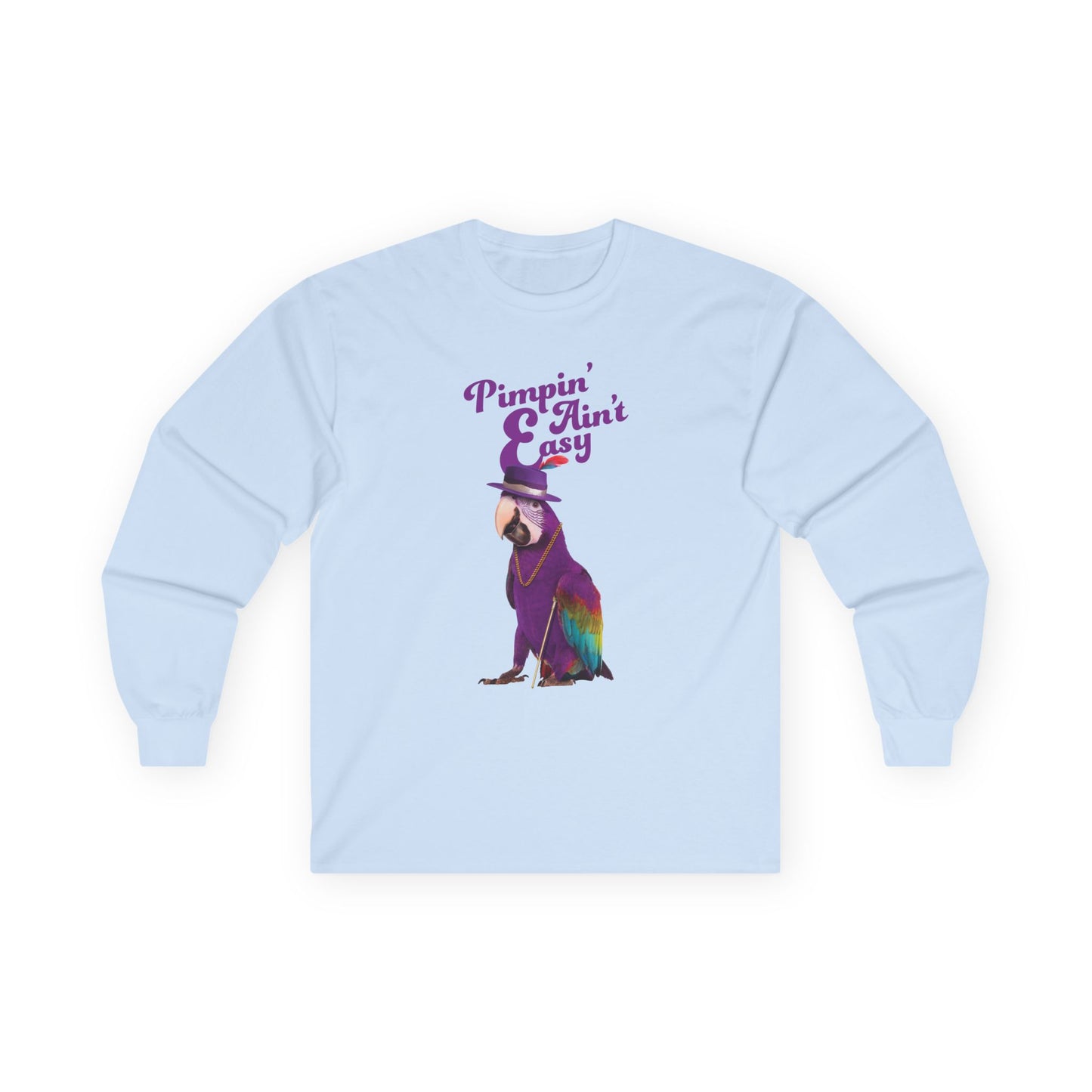 Funny parrot shirt with text “Pimpin’ Ain’t Easy” featuring a purple parrot wearing a golden chain, cane, and feathered hat.