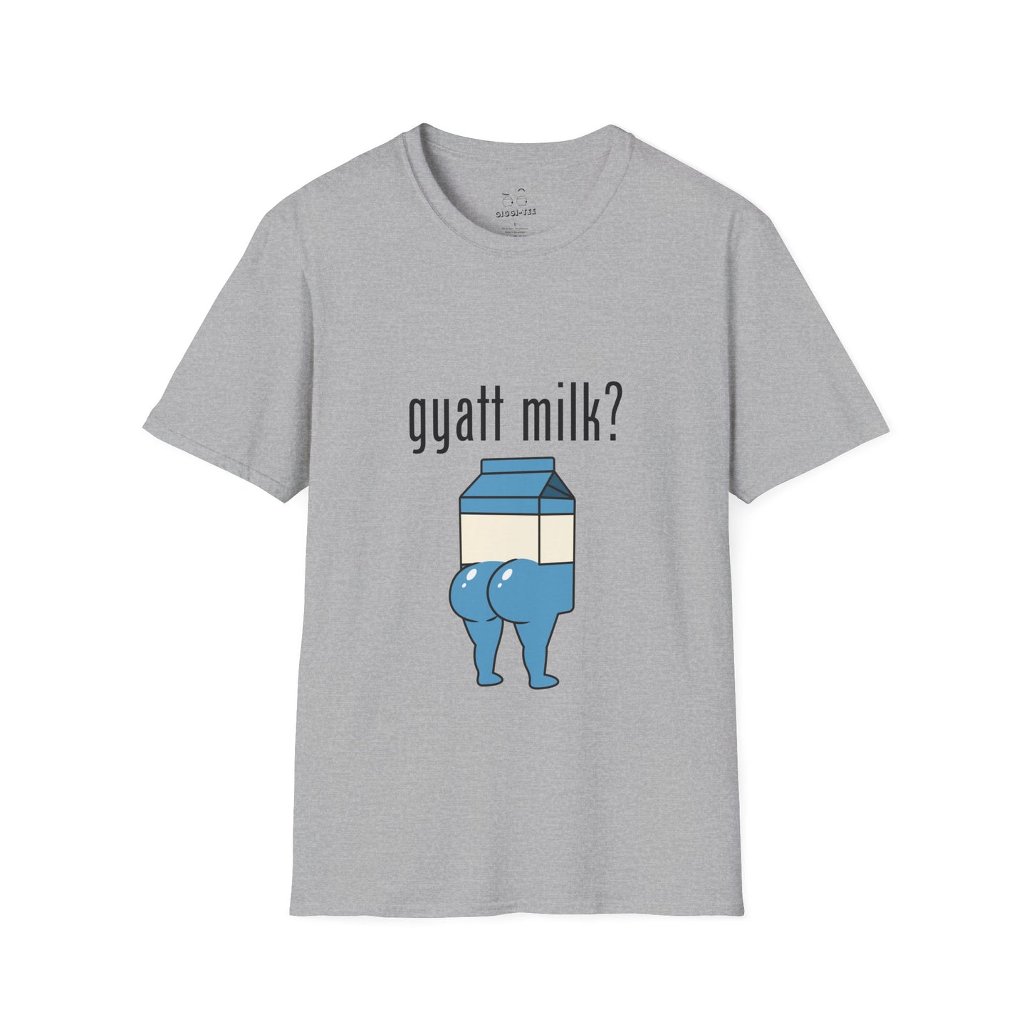 Gyatt Milk? T-Shirt