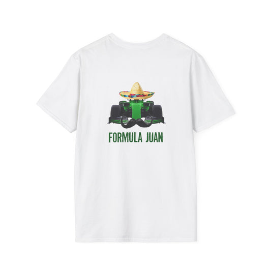 Formula Juan - T-Shirt (BACK PRINT)