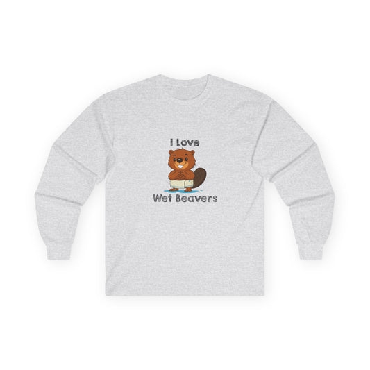 Funny beaver cartoon wearing a towel and dripping water, making a heart shape with its hands, “I Love Wet Beavers” humorous graphic design long sleeve shirt