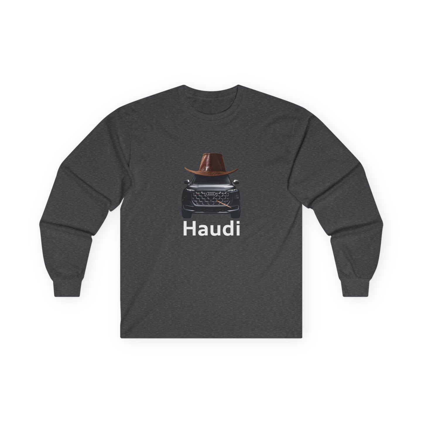 Haudi funny car long sleeve shirt showing an Audi with cowboy hat and toothpick