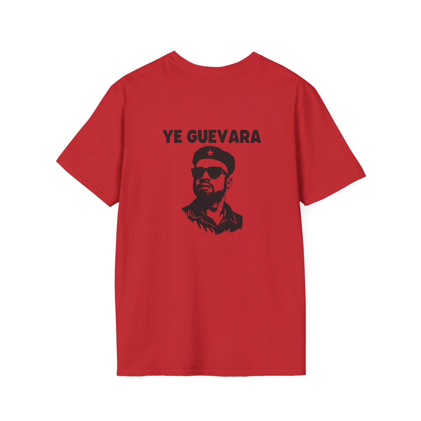 Ye Guevara - Parody Che Guevara T-Shirt (BACK PRINT)