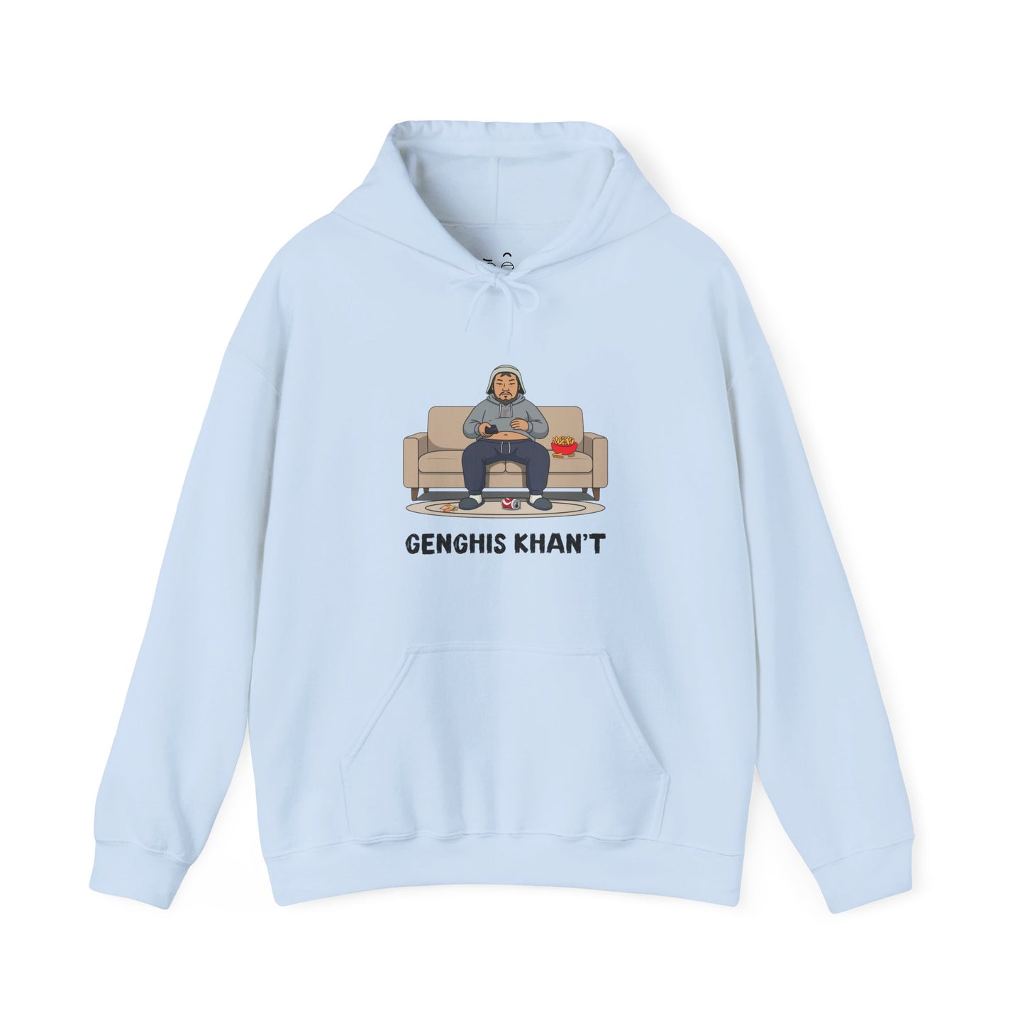 Genghis Khan’t parody hoodie featuring Genghis Khan sitting on a couch in pajamas holding a TV remote