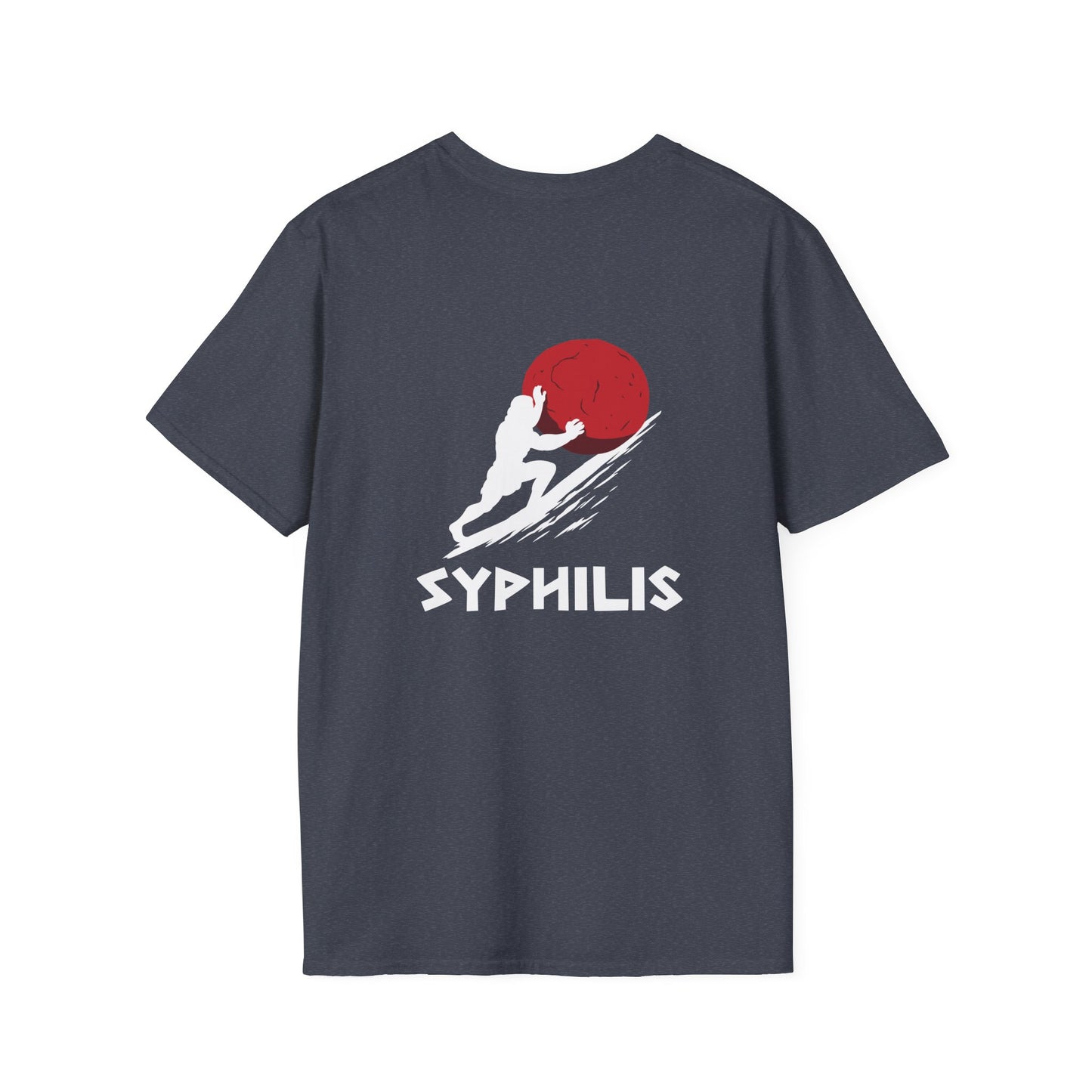 Syphilis - T-Shirt (BACK PRINT)