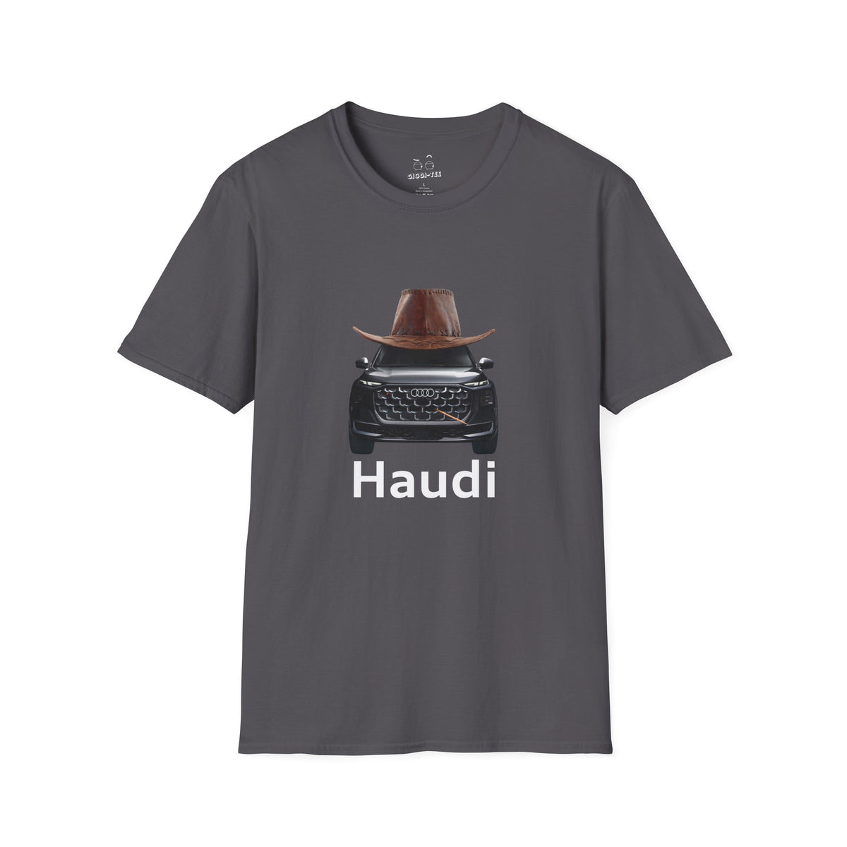 Haudi funny car shirt featuring an Audi with a cowboy hat and toothpick