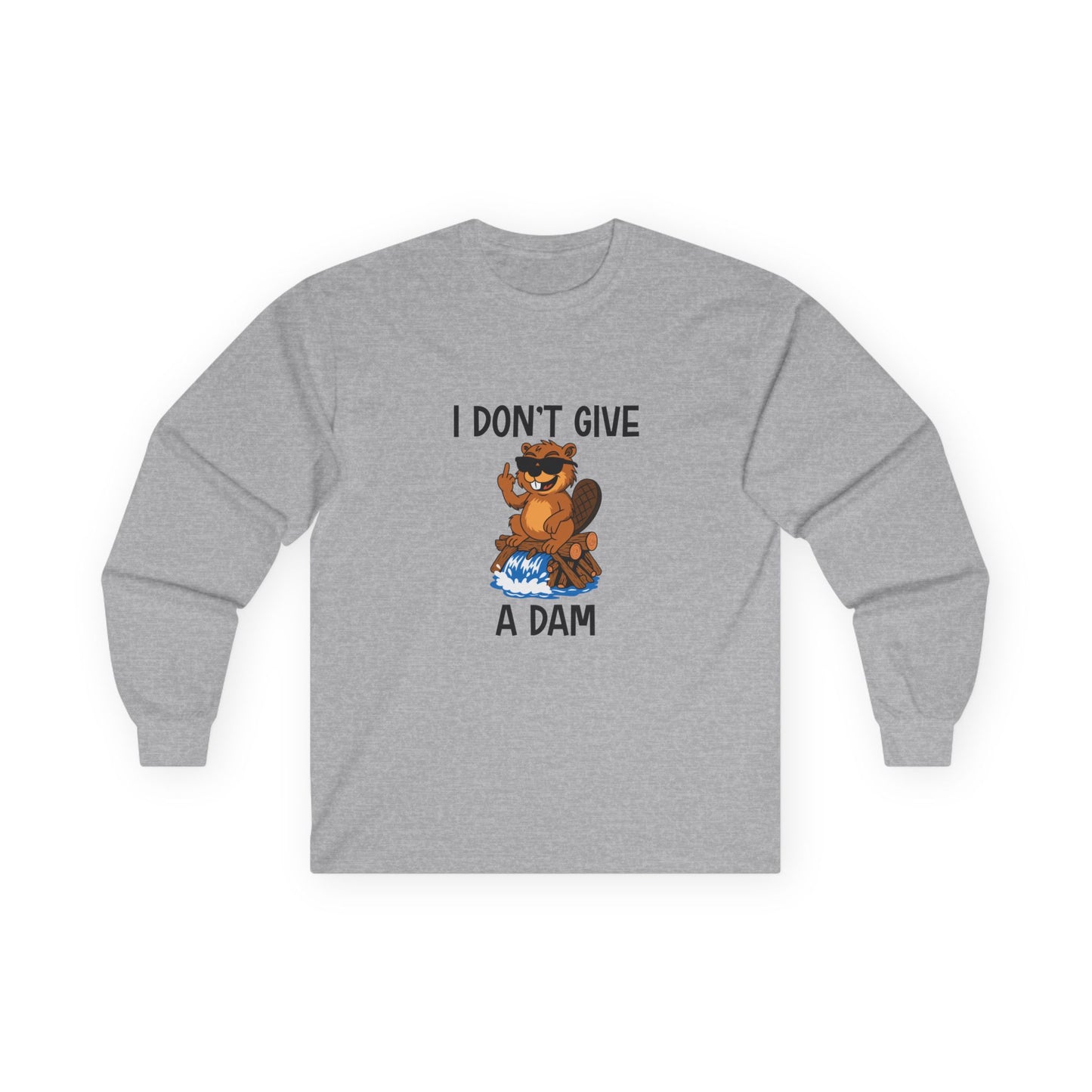 ‘I Don’t Give a Dam’ long sleeve shirt featuring a cartoon beaver sitting on a dam and giving the middle finger.