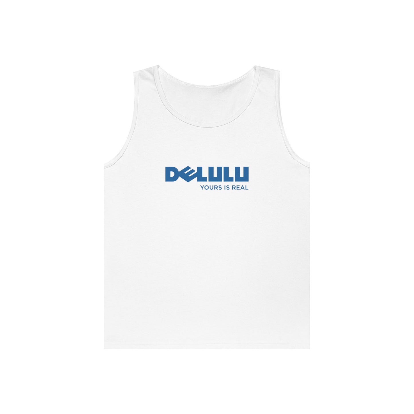 delulu parody logo yours is real slogan funny tank top design