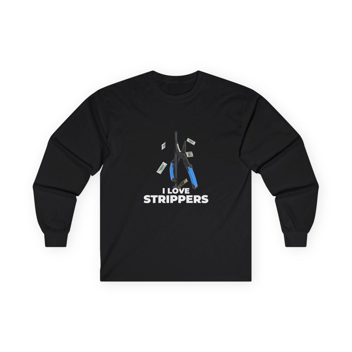 I Love Strippers long sleeve shirt featuring a dancing wire stripper on a pole with flying money, funny electrical tool pun.