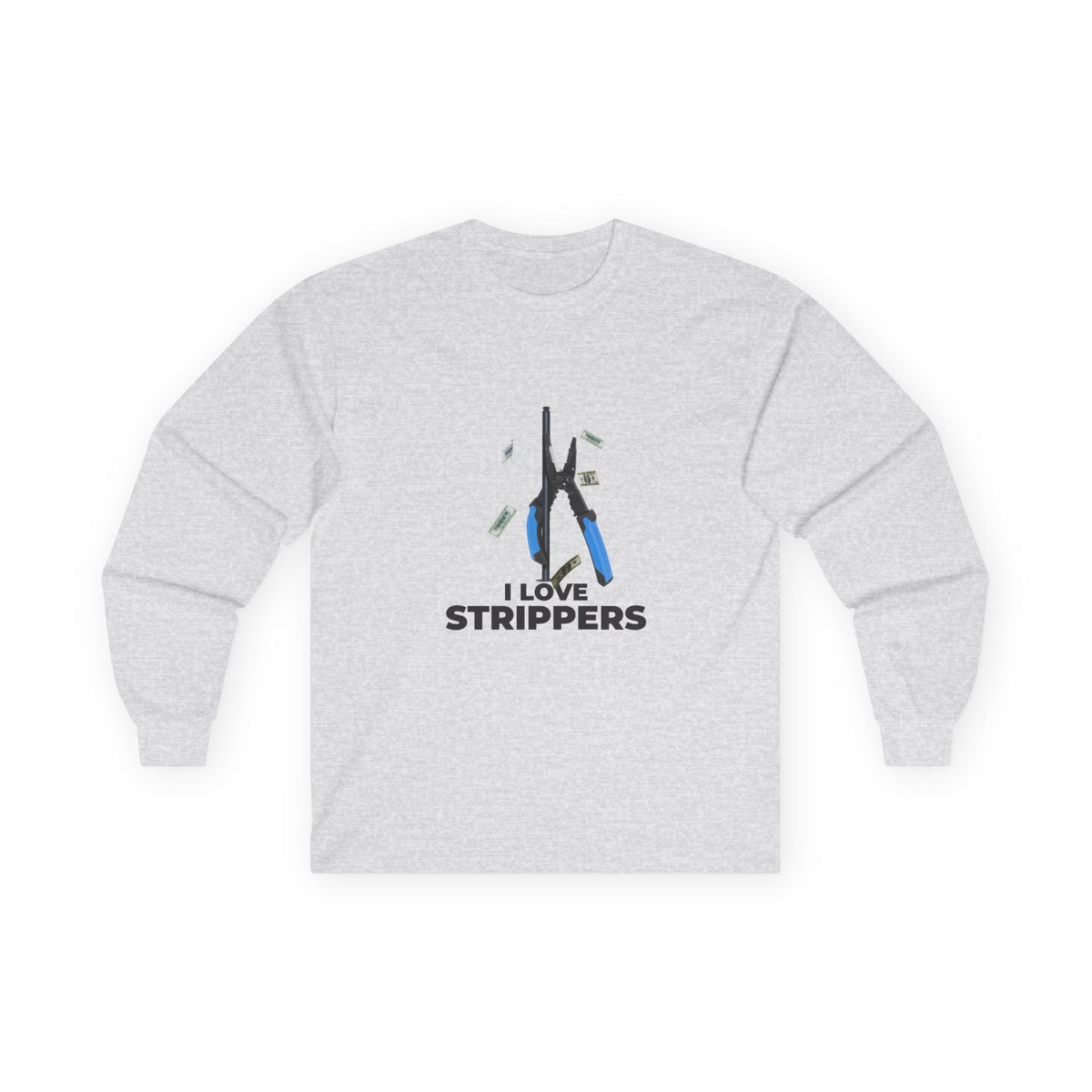 I Love Strippers long sleeve shirt featuring a dancing wire stripper on a pole with flying money, funny electrical tool pun.