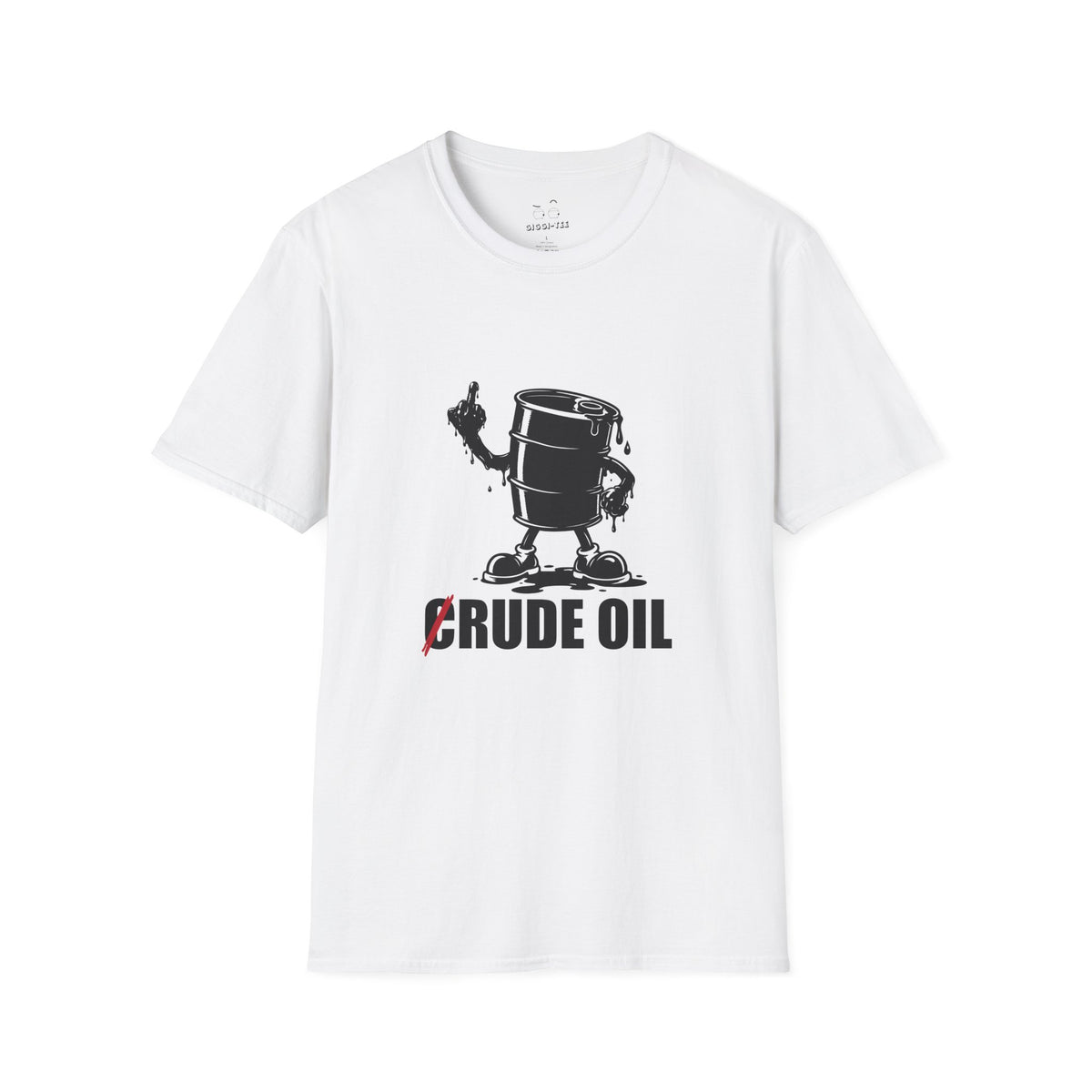 Rude Oil graphic T-shirt featuring an illustrated oil barrel giving the middle finger with an oil-shaped hand and a crossed-out C in the words Crude Oil.