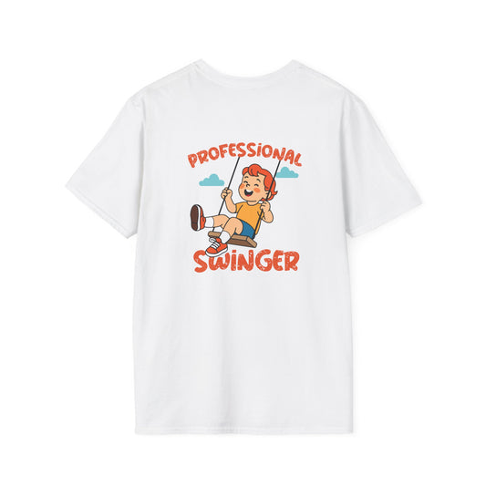 Professional Swinger - T-Shirt (BACK PRINT)