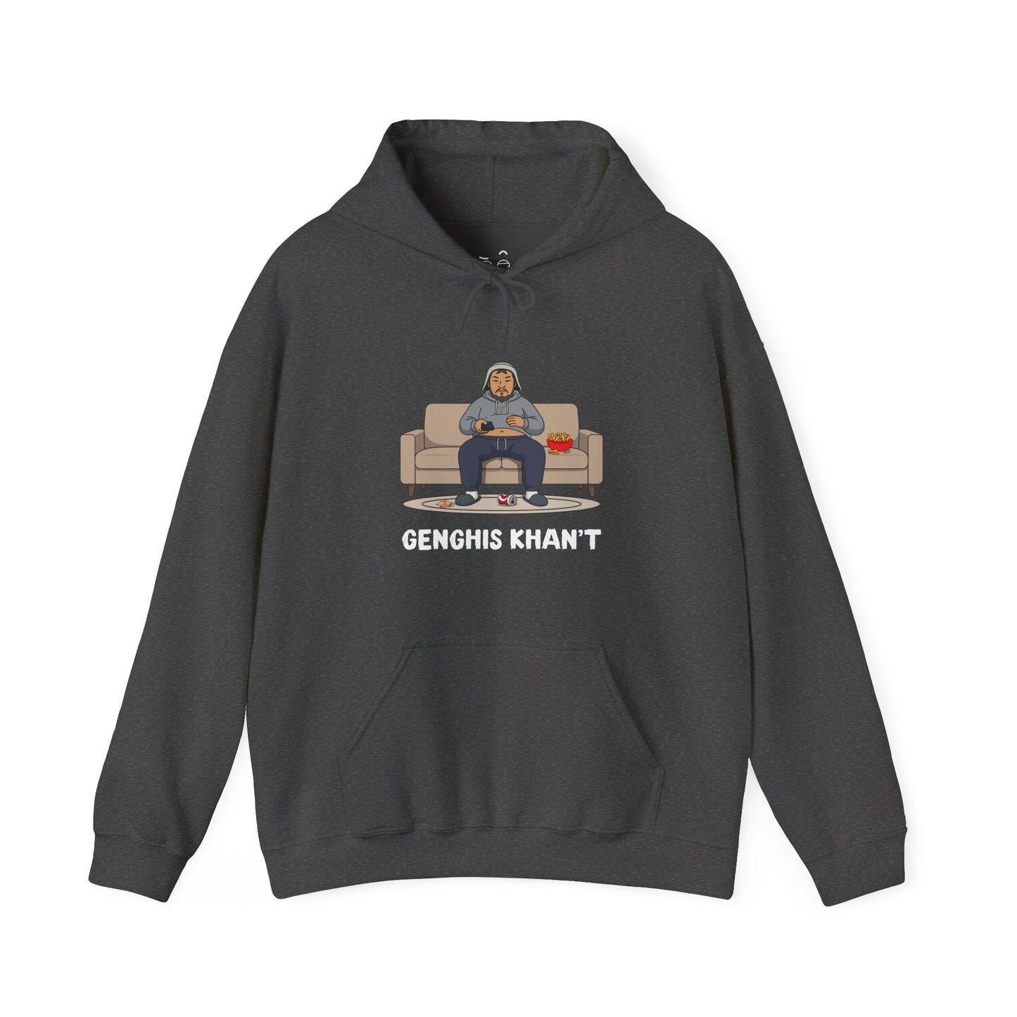 Genghis Khan’t parody hoodie featuring Genghis Khan sitting on a couch in pajamas holding a TV remote
