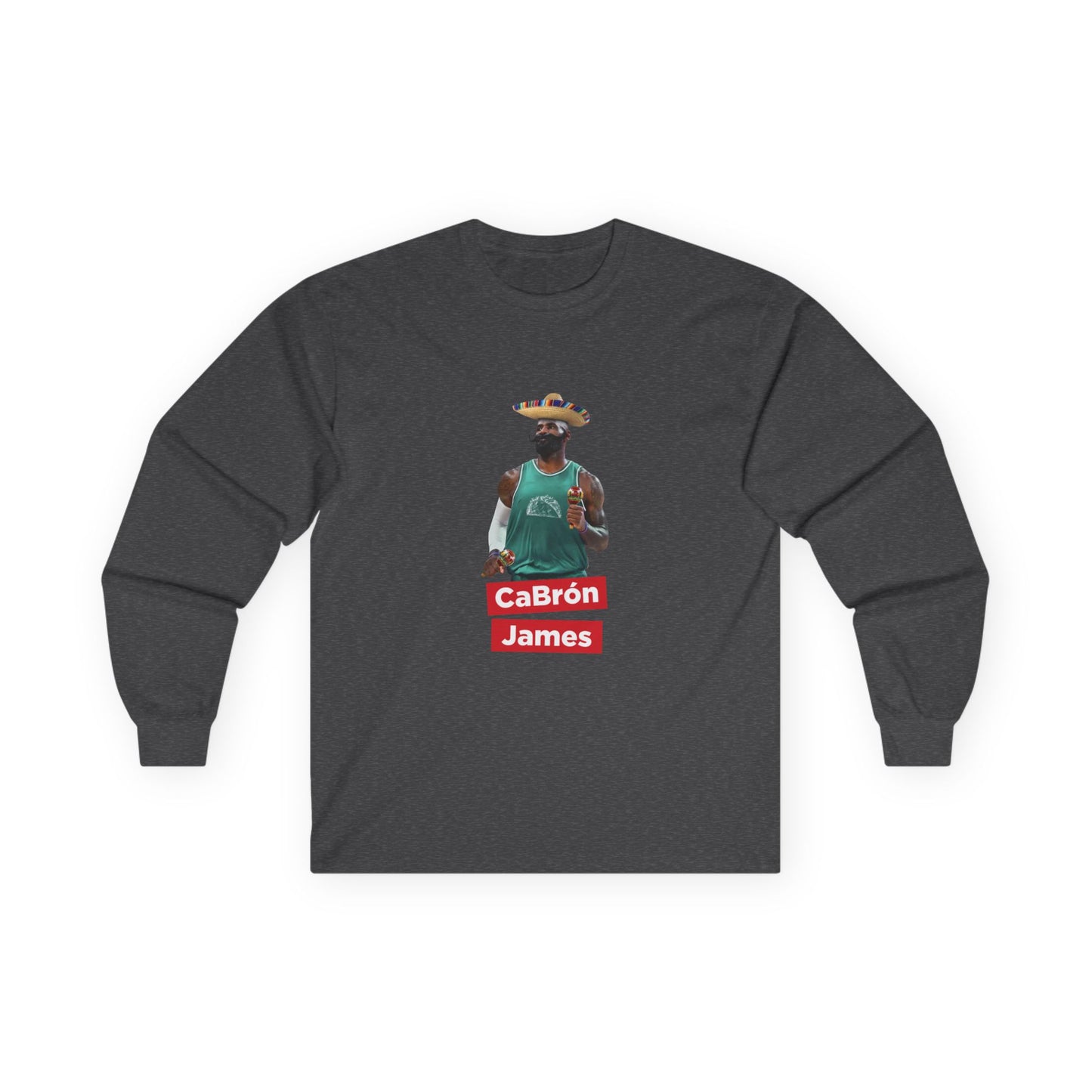 CaBron James parody artwork showing LeBron James wearing a sombrero, large mustache, holding maracas, and wearing a taco jersey on a long sleeve shirt.