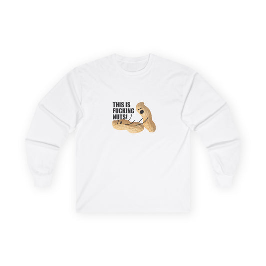 Fucking Nuts - Long Sleeve