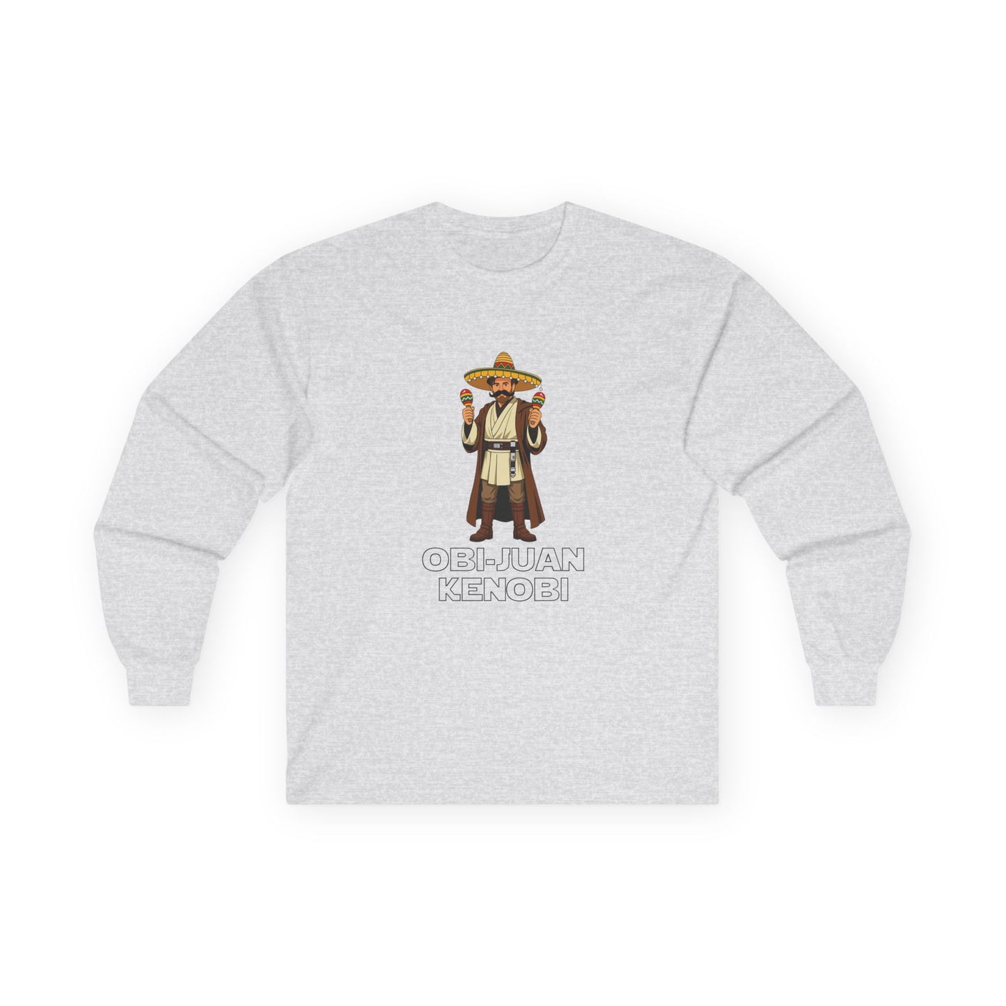 Obi Juan Kenobi: Star wars parody long sleeve shirt with a Jedi wearing a sombrero and Mexican mustache, holding two maracas. Funny sci-fi pun graphic.