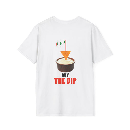 Buy the Dip - T-Shirt (BACK PRINT)