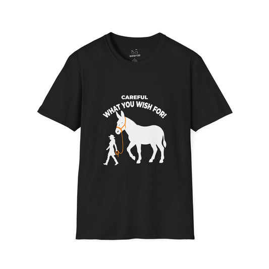 Funny Big Ass t-shirt featuring a woman walking a giant donkey on a leash with the phrase Careful What You Wish For