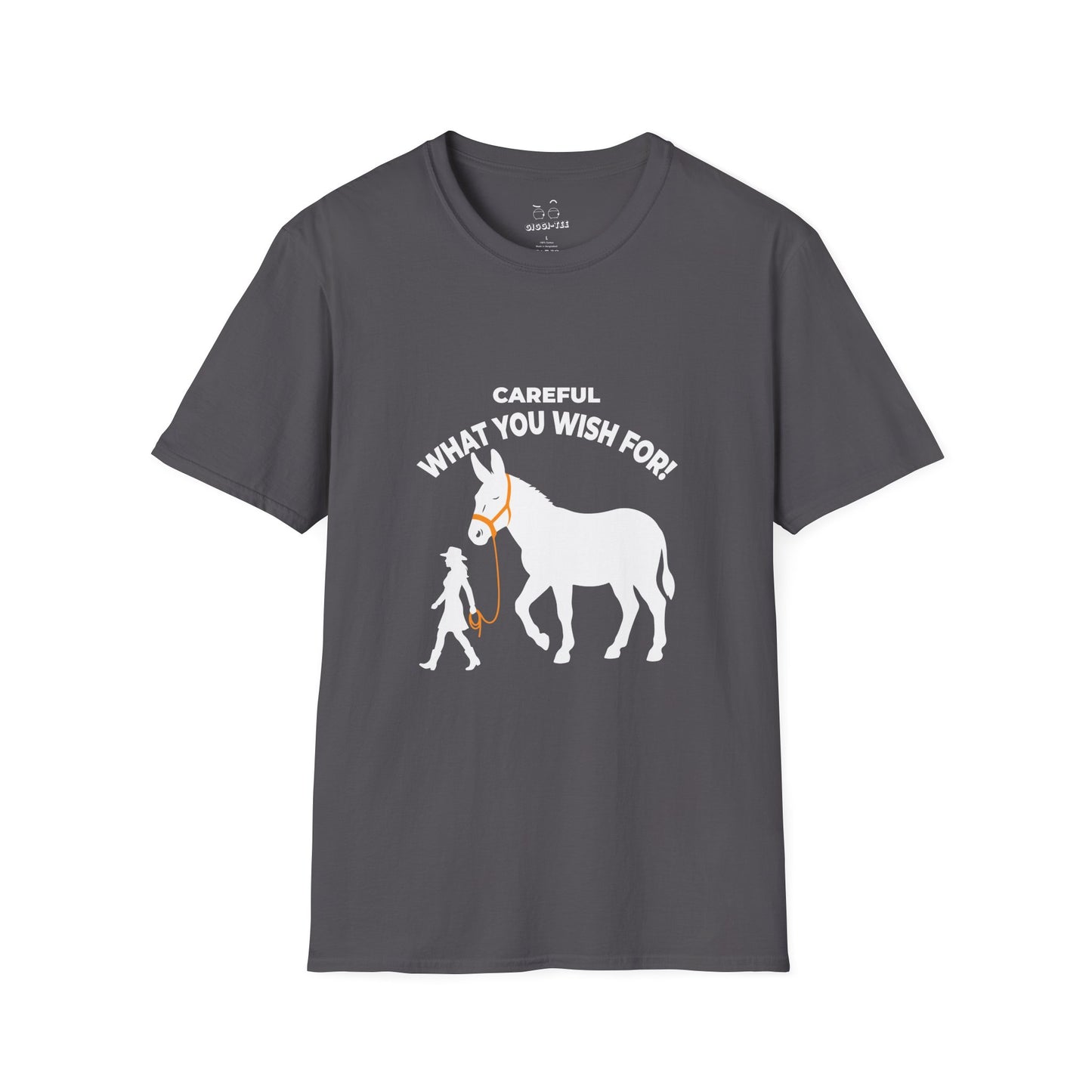 Funny Big Ass t-shirt featuring a woman walking a giant donkey on a leash with the phrase Careful What You Wish For