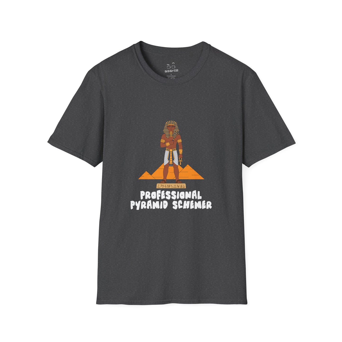 Shirt featuring an illustration of a pharaoh standing in front of pyramids with the text “Professional Pyramid Schemer” in a humorous wordplay design.