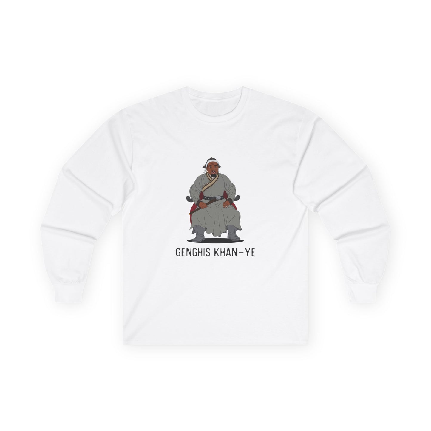 Genghis Khan Ye: Parody long sleeve shirt illustration of Ye dressed as Genghis Khan in Mongolian armor. Funny hip hop culture pun.