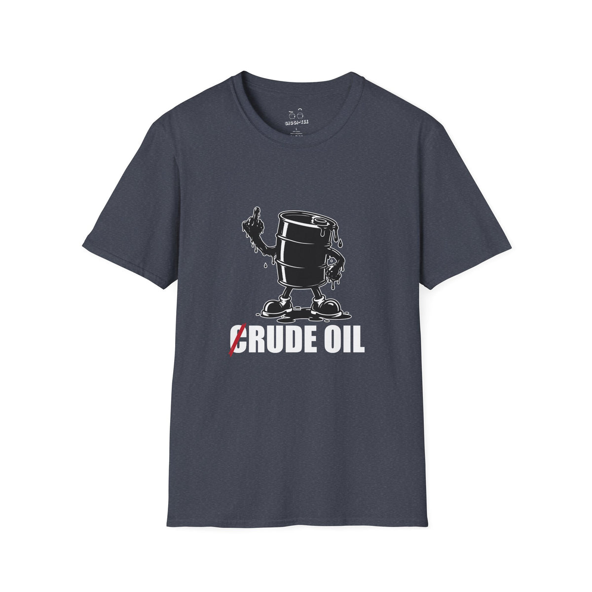 Rude Oil graphic T-shirt featuring an illustrated oil barrel giving the middle finger with an oil-shaped hand and a crossed-out C in the words Crude Oil.