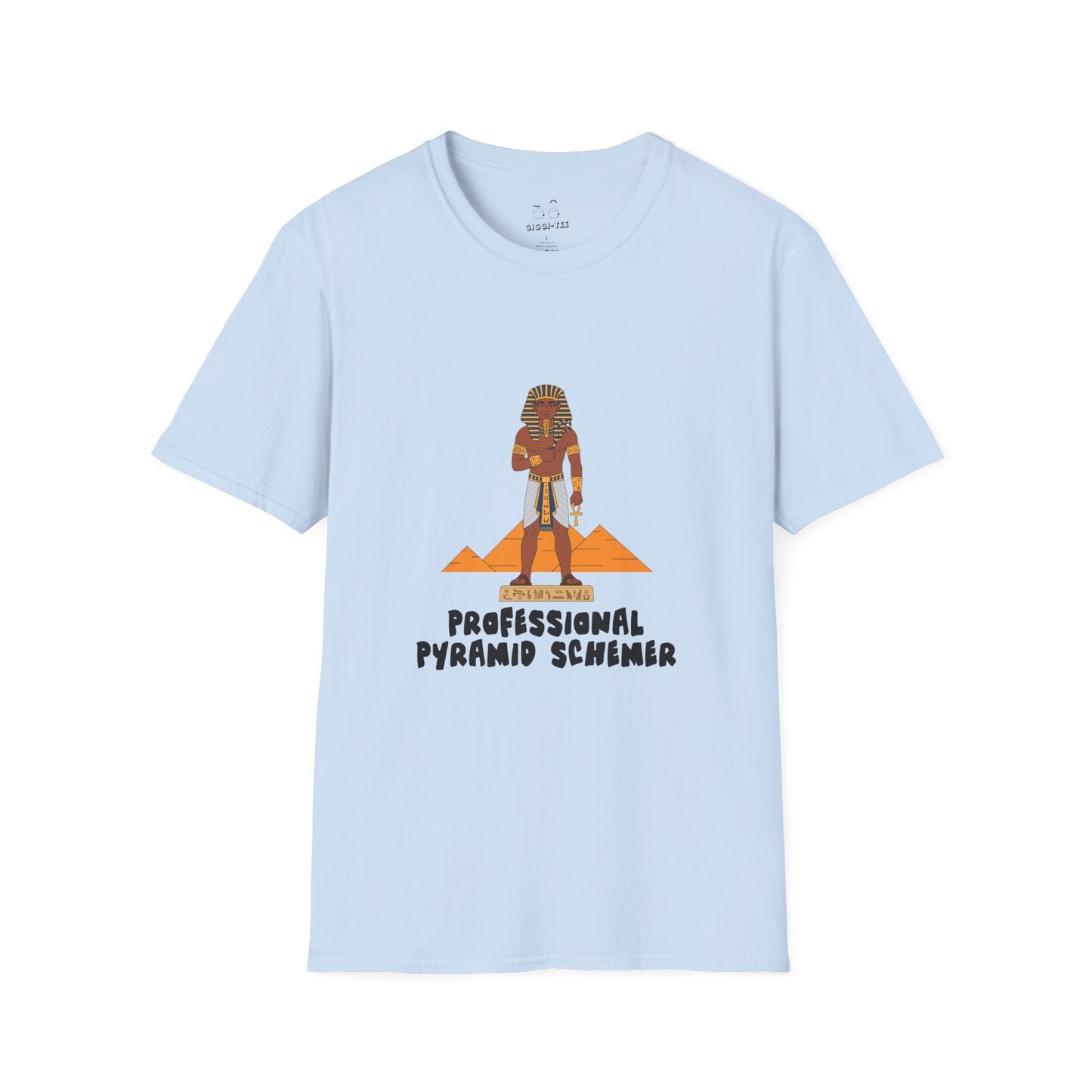 Shirt featuring an illustration of a pharaoh standing in front of pyramids with the text “Professional Pyramid Schemer” in a humorous wordplay design.