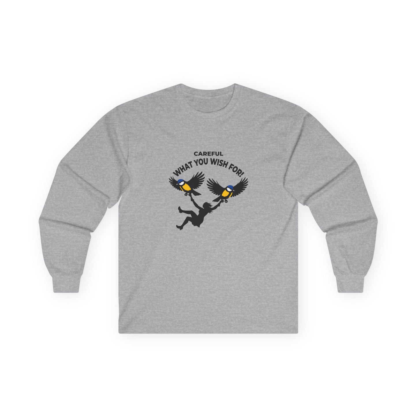 Funny big tits pun long sleeve shirt showing two giant birds carrying a woman with the caption “Careful What You Wish For