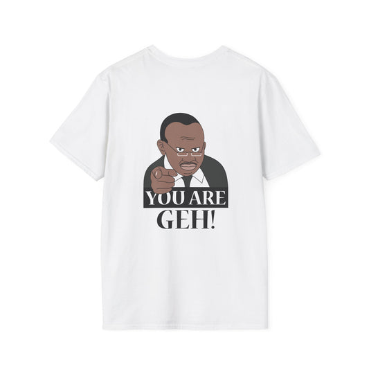 Back print shirt with an illustration of the Ugandan TV host from the viral "Why Are You Geh?" clip, pointing forward like Uncle Sam, with bold text saying "You Are Geh!"