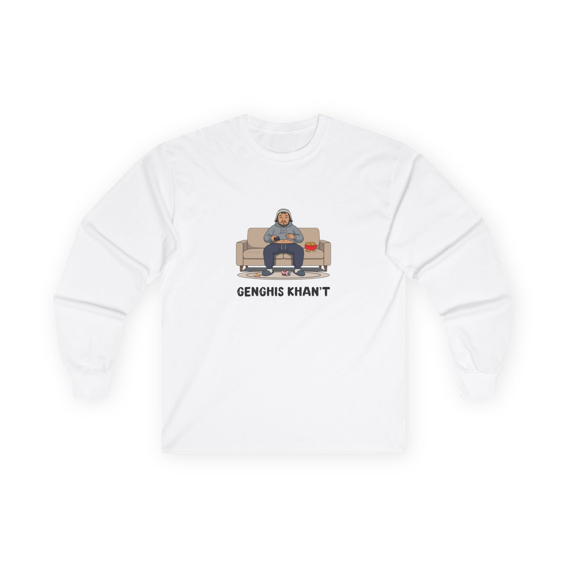 Genghis Khan't featuring Genghis Khan wearing gray sweatpants and hoodie, lounging on a couch in front of a TV, modern humorous historical parody long sleeve t-shirt design