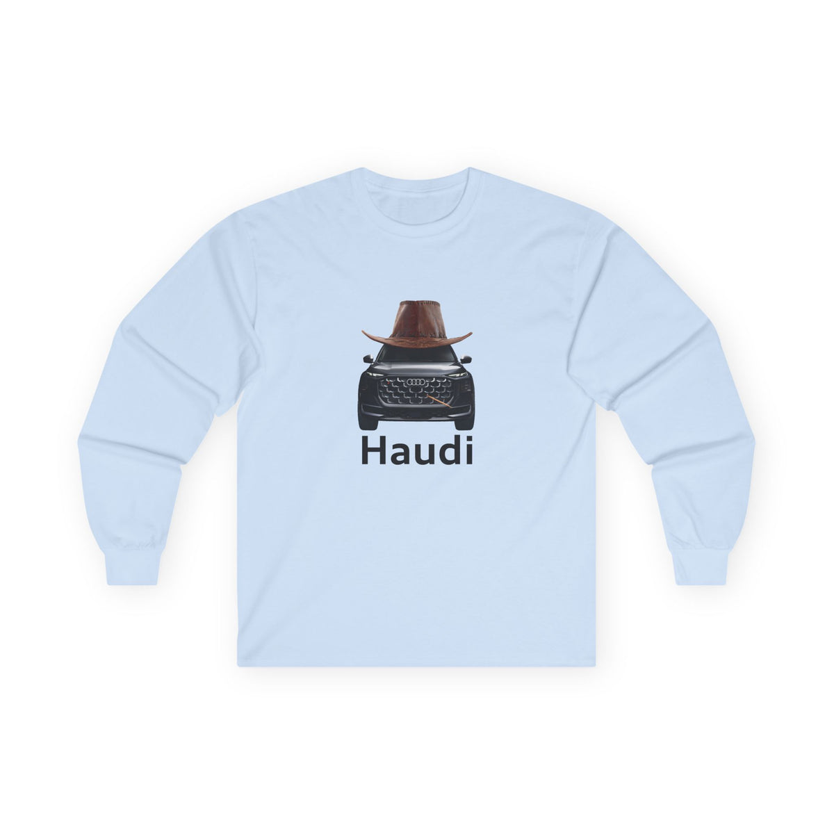 Haudi funny car long sleeve shirt showing an Audi with cowboy hat and toothpick