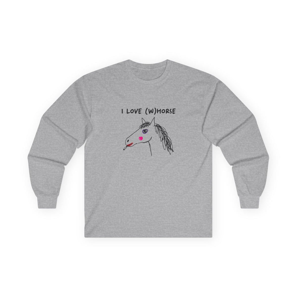 I Love (W)Horse hand-drawn smoking horse with purple makeup and red lipstick long sleeve