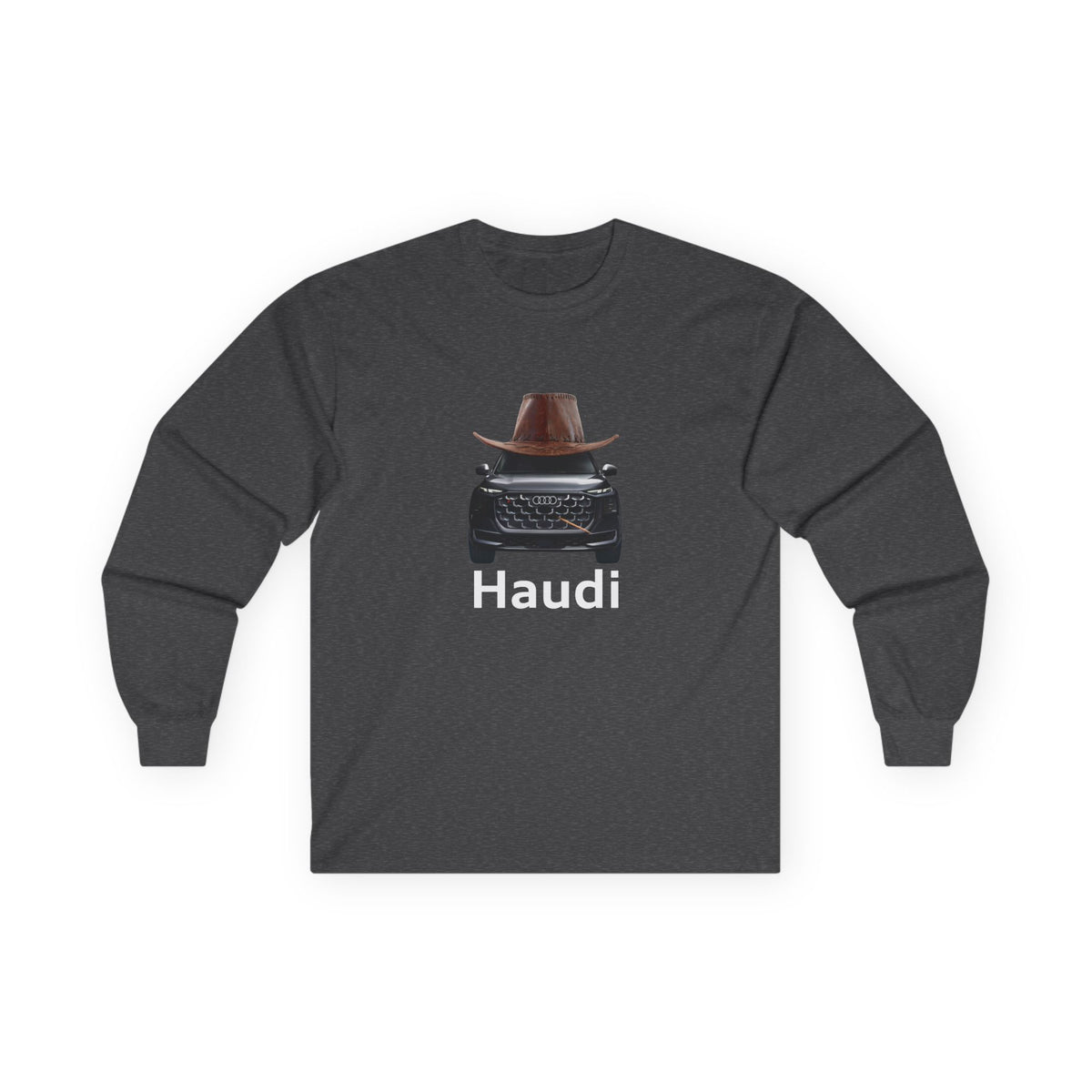 Haudi funny car long sleeve shirt showing an Audi with cowboy hat and toothpick