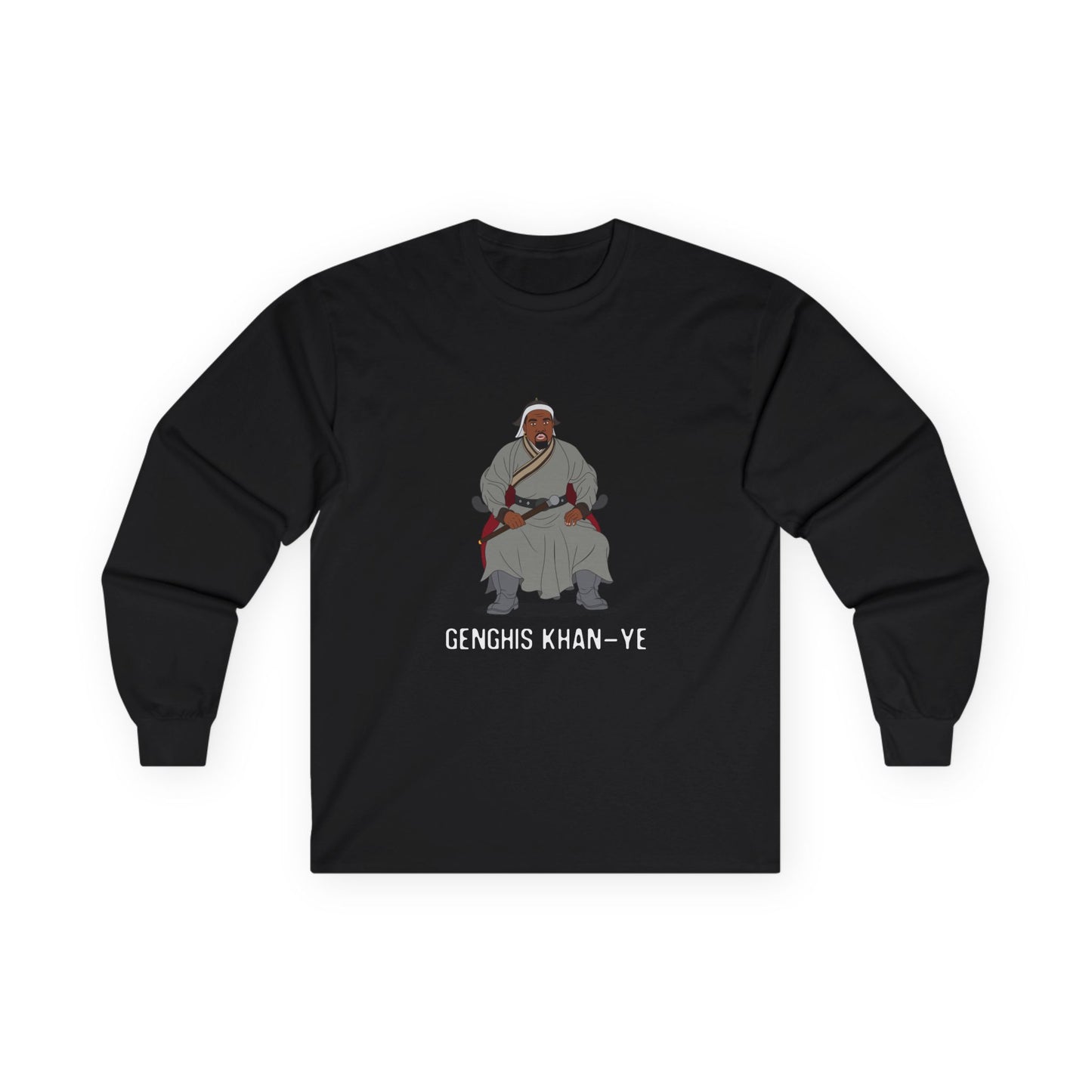 Genghis Khan Ye: Parody long sleeve shirt illustration of Ye dressed as Genghis Khan in Mongolian armor. Funny hip hop culture pun.