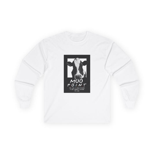 Moo Point - Long Sleeve