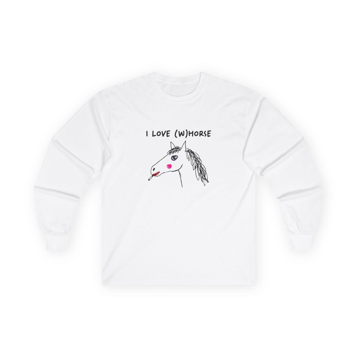 I Love (W)Horse hand-drawn smoking horse with purple makeup and red lipstick long sleeve