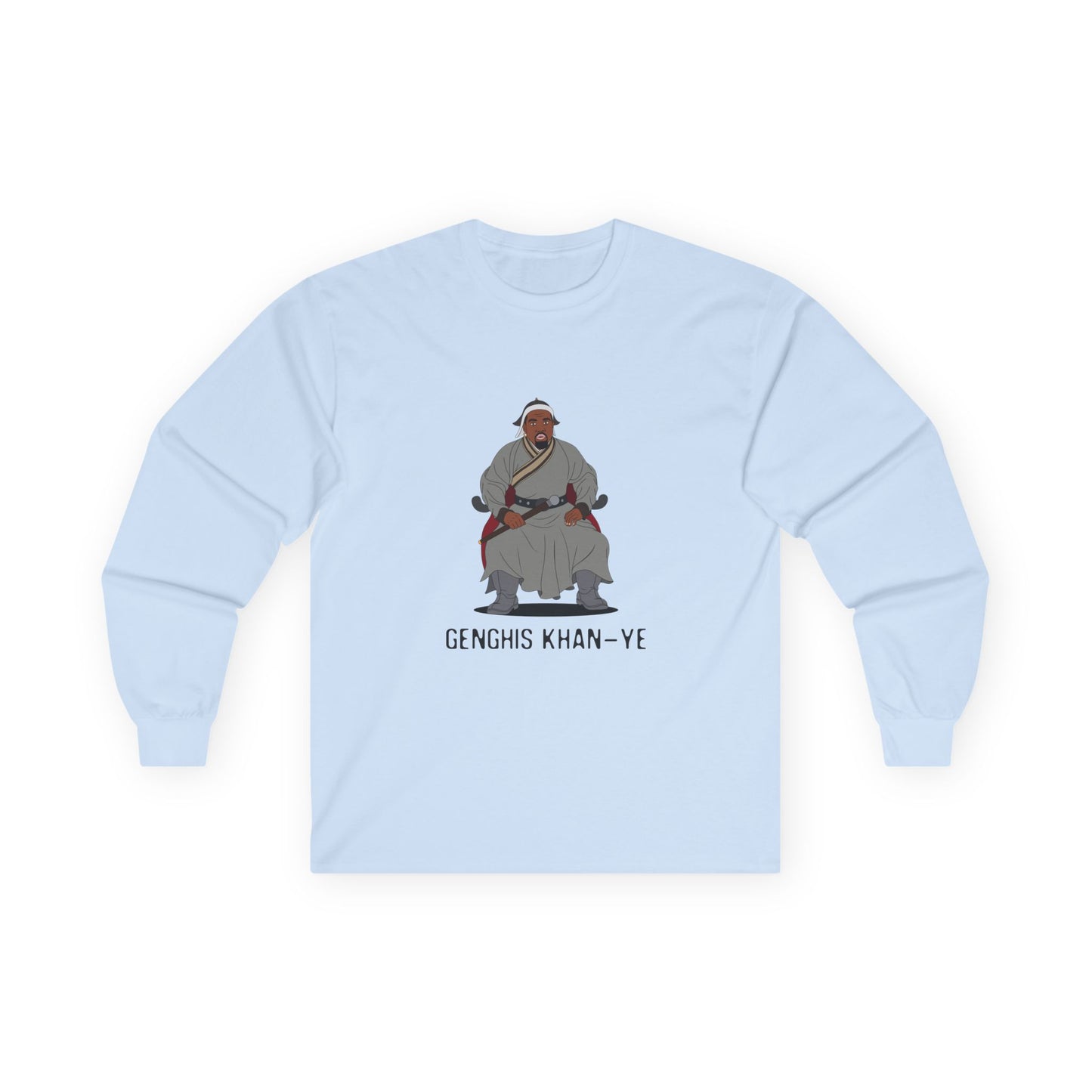 Genghis Khan Ye: Parody long sleeve shirt illustration of Ye dressed as Genghis Khan in Mongolian armor. Funny hip hop culture pun.
