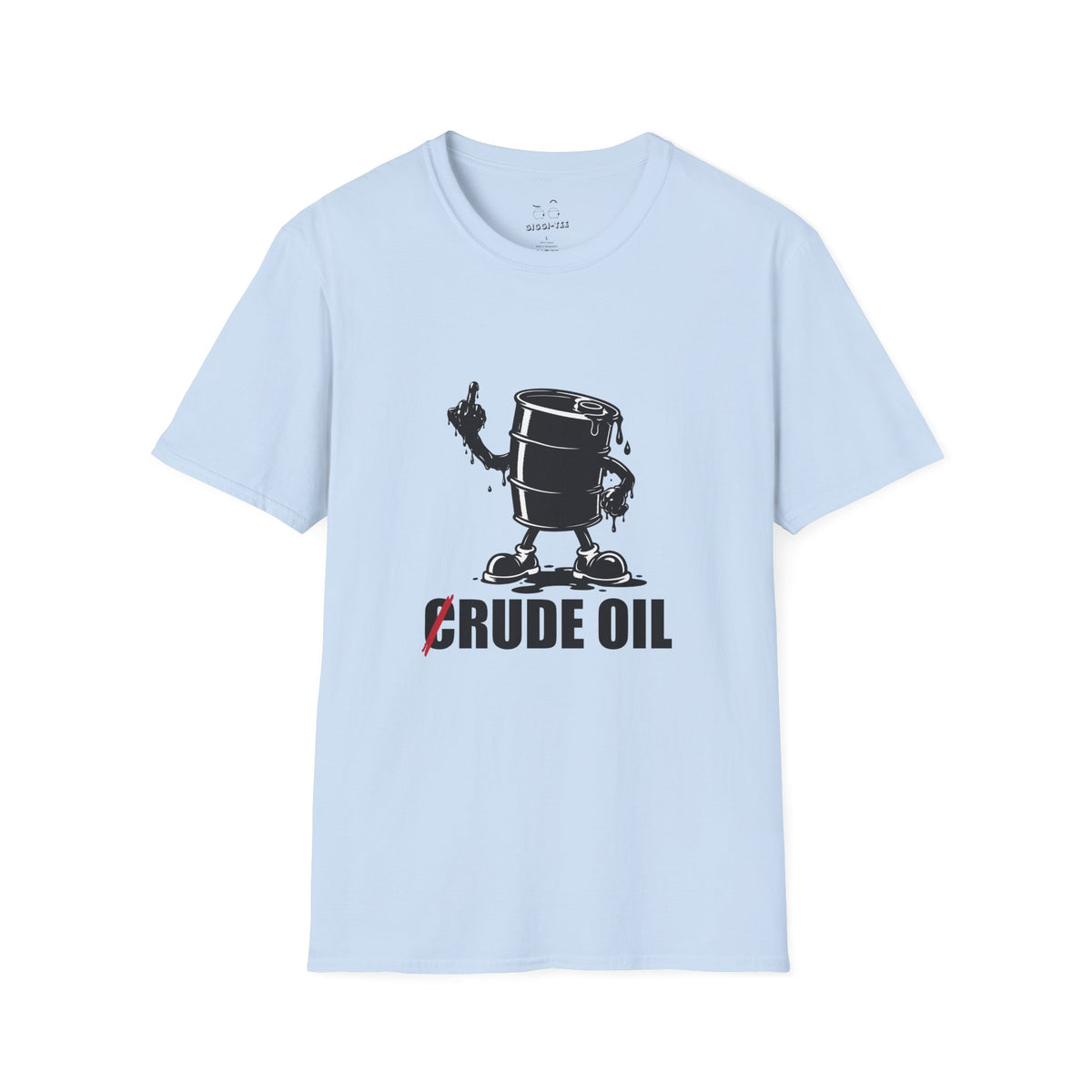 Rude Oil graphic T-shirt featuring an illustrated oil barrel giving the middle finger with an oil-shaped hand and a crossed-out C in the words Crude Oil.
